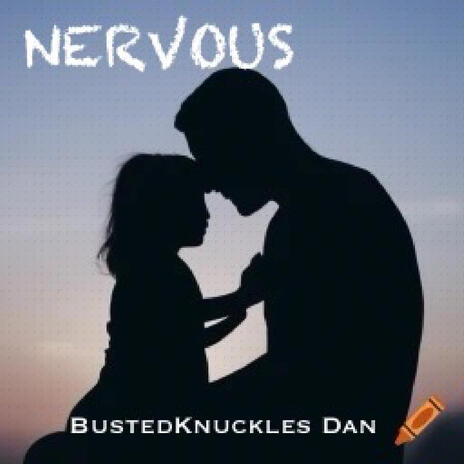 NERVOUS | Boomplay Music