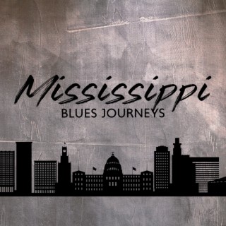 Mississippi Blues Journeys: Where The Light Is, Classic Blues