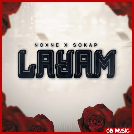 Layem ft. Sokap | Boomplay Music