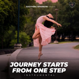 Journey Starts From One Step (Instrumental)