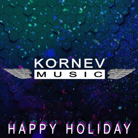 Happy Holiday | Boomplay Music