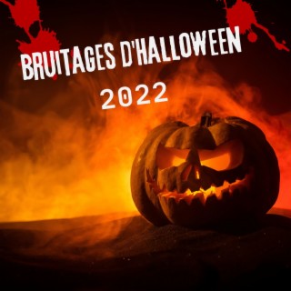 Bruitages d'Halloween 2022: Sons Effrayants, Fête d'Halloween, Ambiance Horrifique, Musique Effrayante