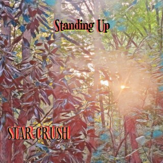 Standing Up lyrics | Boomplay Music