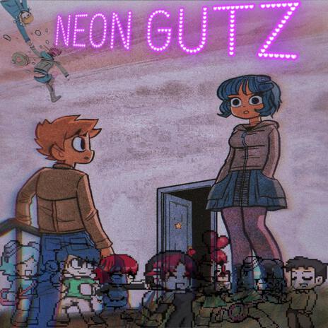 Neon Gutz | Boomplay Music