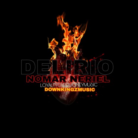 Delirio-Nomar Neriel | Boomplay Music
