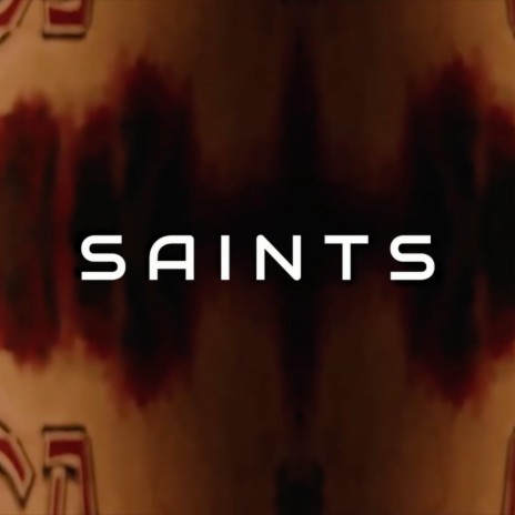 Saints | Boomplay Music