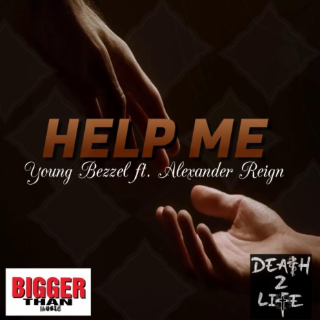 Help me ft. Alexander Reign | Boomplay Music