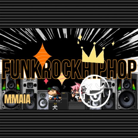 FunkRockHipHop | Boomplay Music