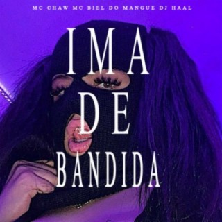 IMA DE BANDIDA