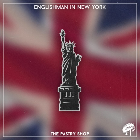 Englishman In New York | Boomplay Music