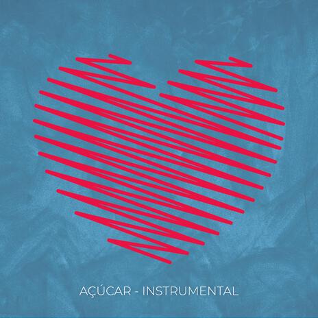 Açúcar (INSTRUMENTAL) | Boomplay Music