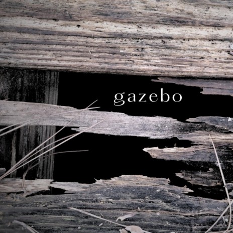 Gazebo | Boomplay Music