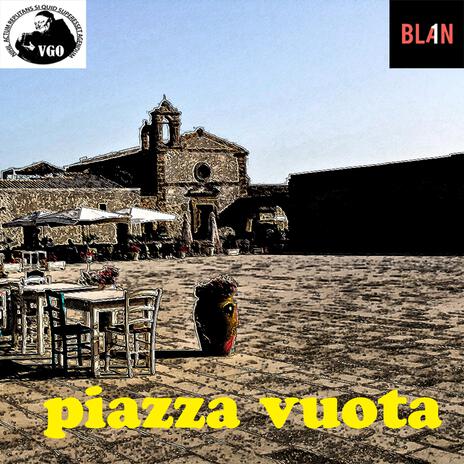 Piazza vuota ft. Vgo | Boomplay Music