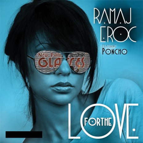 For The Love (feat. Poncho) (For The Love (feat. Poncho)) | Boomplay Music