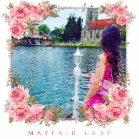Mayfair Lady