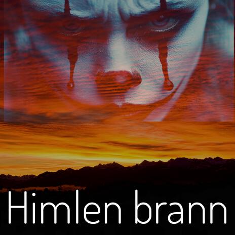 Himlen brann | Boomplay Music