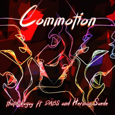 Commotion ft. DÄBS & Herman Suede