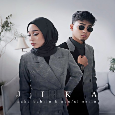 Jika ft. Naufal Azrin | Boomplay Music