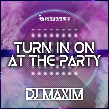 Turn In On At The Party (Radio Edit)