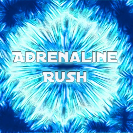 Adrenaline Rush