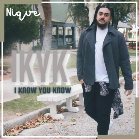 IKYK (I Know You Know) | Boomplay Music