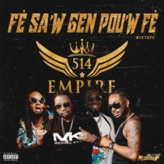 Fè Sa'w Gen Pou'w Fè (Mixtape)