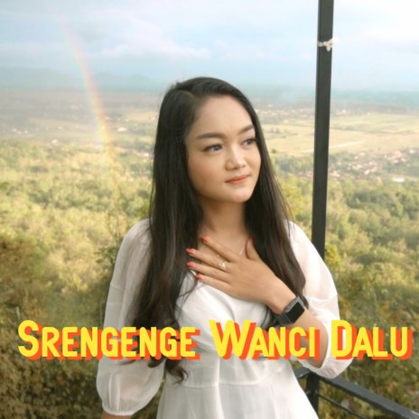 Srengenge Wanci Dalu | Boomplay Music