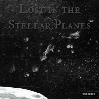 Lost in the Stellar Planes