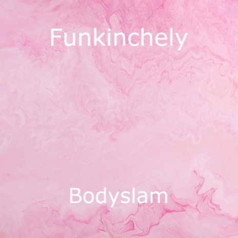 Bodyslam | Boomplay Music