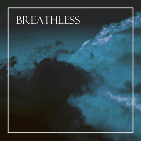 Breathless ft. Embri | Boomplay Music