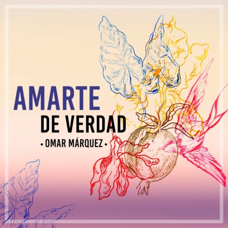 Amarte De Verdad | Boomplay Music