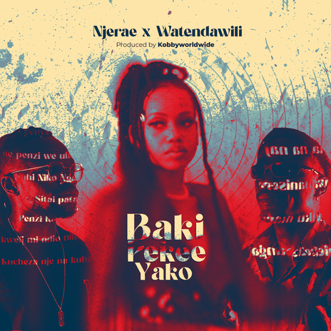 Baki Pekee Yako ft. Watendawili | Boomplay Music