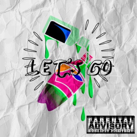 Let's Go ft. LilOneNoBeat | Boomplay Music