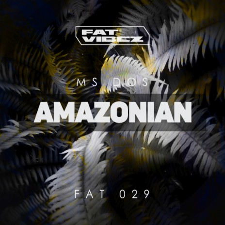 Amazonian (Original Mix)