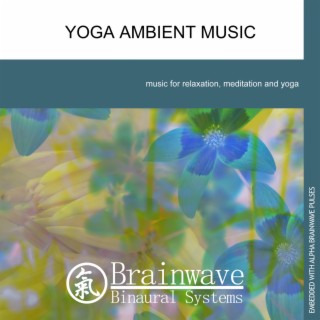 Yoga Ambient Music