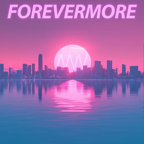 ForEverMore | Boomplay Music