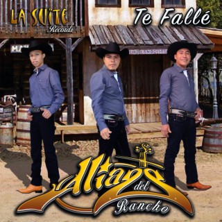 Te Fallé (Alia2S del Rancho)