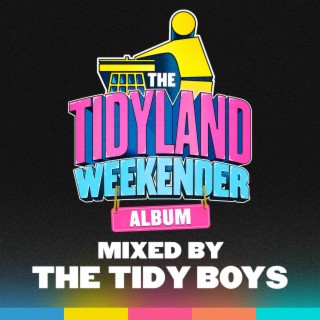 TidyLand (Mixed By The Tidy Boys)