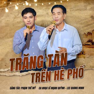 Trăng Tàn Trên Hè Phố lyrics | Boomplay Music