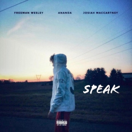 SPEAK ft. Josiah MacCartney & Ananda Reign