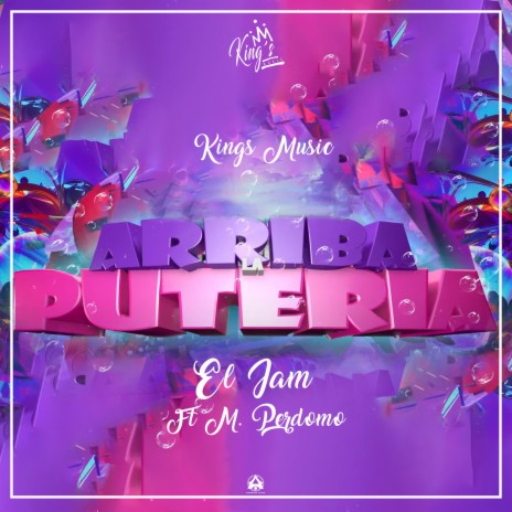 Arriba la Puteria ft. M. Perdomo | Boomplay Music