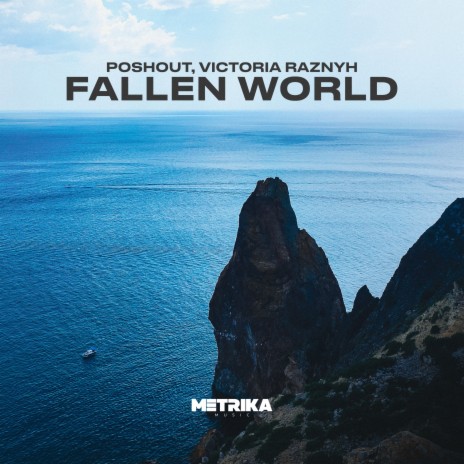 Fallen World (Uplifting Dub Mix) ft. Victoria Raznyh | Boomplay Music