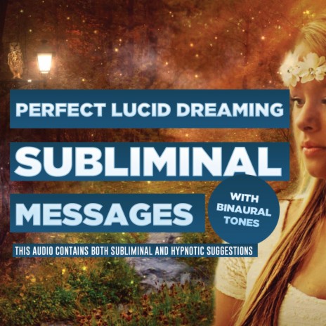 Subliminal Messages - Perfect Lucid Dreaming | Boomplay Music