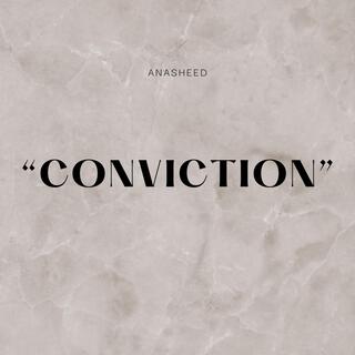 Anasheed (CONVICTION)