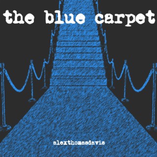 The Blue Carpet