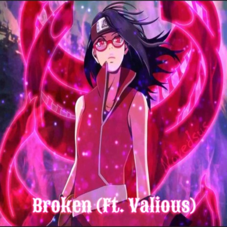 Broken ft. Valious | Boomplay Music