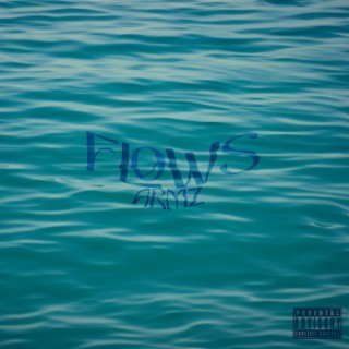 Flows lyrics | Boomplay Music