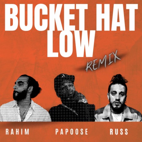 Bucket Hat Low (remix)