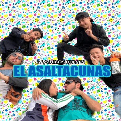 El Asaltacunas | Boomplay Music