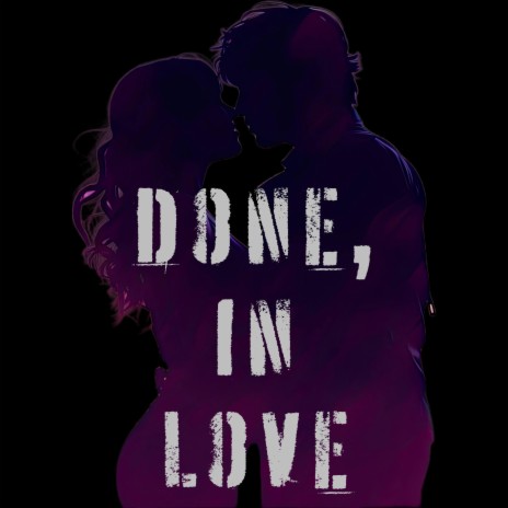 Done, In Love ft. Bradley Scott | Boomplay Music